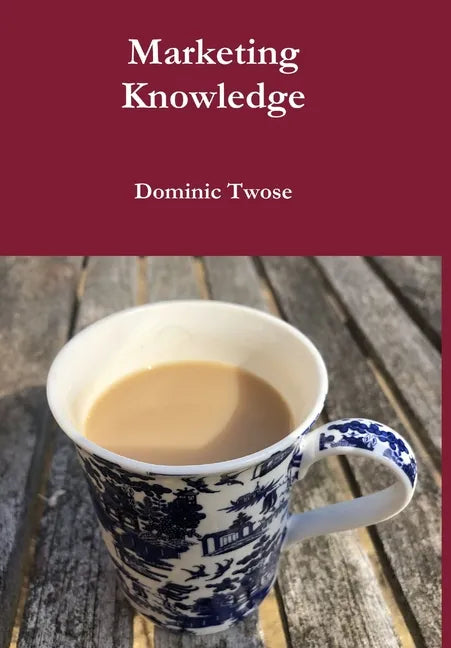 Marketing Knowledge - Hardcover