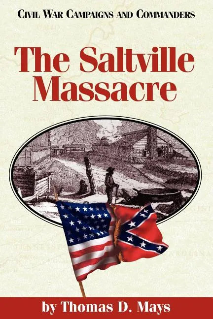 The Saltville Massacre - Paperback