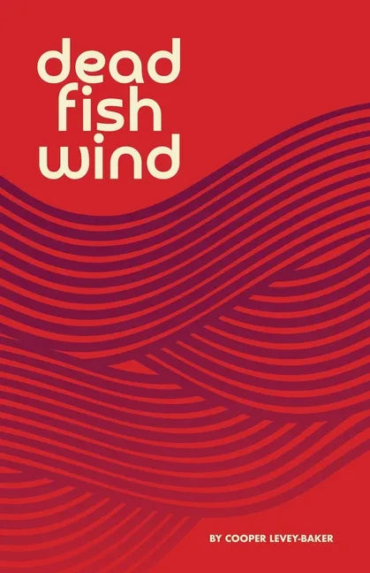 Dead Fish Wind - Paperback