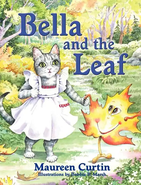 Bella and the Leaf - Hardcover