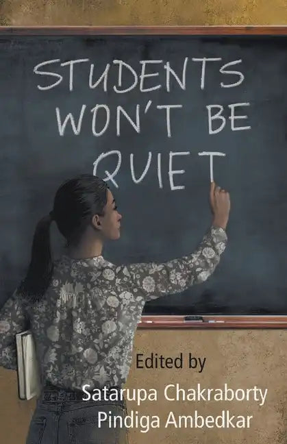 Students Won't Be Quiet - Paperback