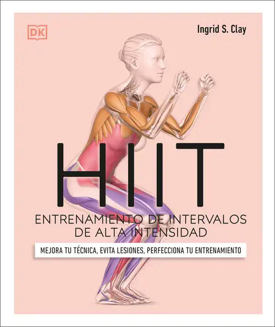 Hiit (Science of Hiit): Entrenamiento de Intervalos de Alta Intensidad - Paperback