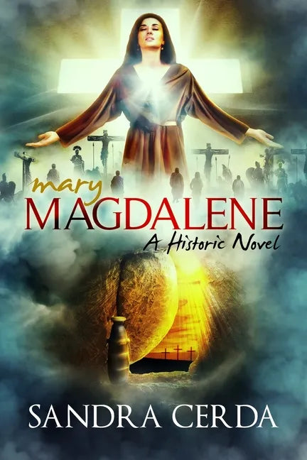 Mary Magdalene: A Historic Novel - Paperback