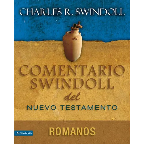 Comentario Swindoll del Nuevo Testamento: Romanos - Paperback