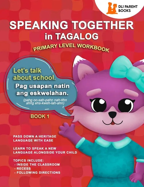 Speaking Together in Tagalog: Let's Talk About School - Paperback