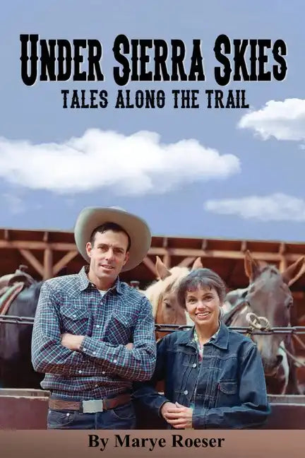 Under Sierra Skies, Tales Along the Trail - Paperback