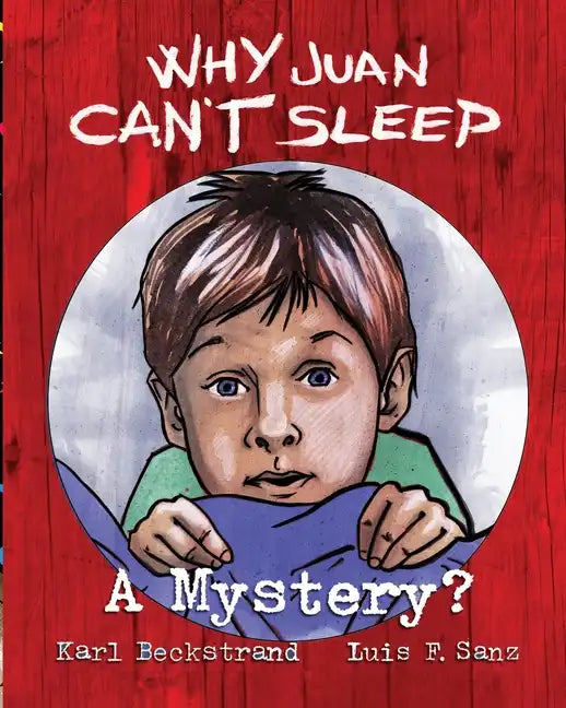 Why Juan Can't Sleep: A Mystery - Paperback