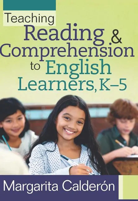Teaching Reading & Comprehension to English Learners, K-5 - Paperback