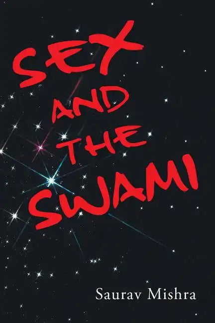 Sex and the Swami - Paperback