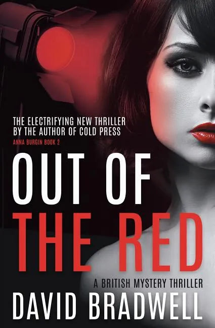 Out Of The Red: A Gripping British Mystery Thriller - Anna Burgin Book 2 - Paperback