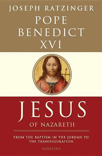 Jesus of Nazareth: From the Baptism in the Jordan to the Transfiguration Volume 1 - Paperback