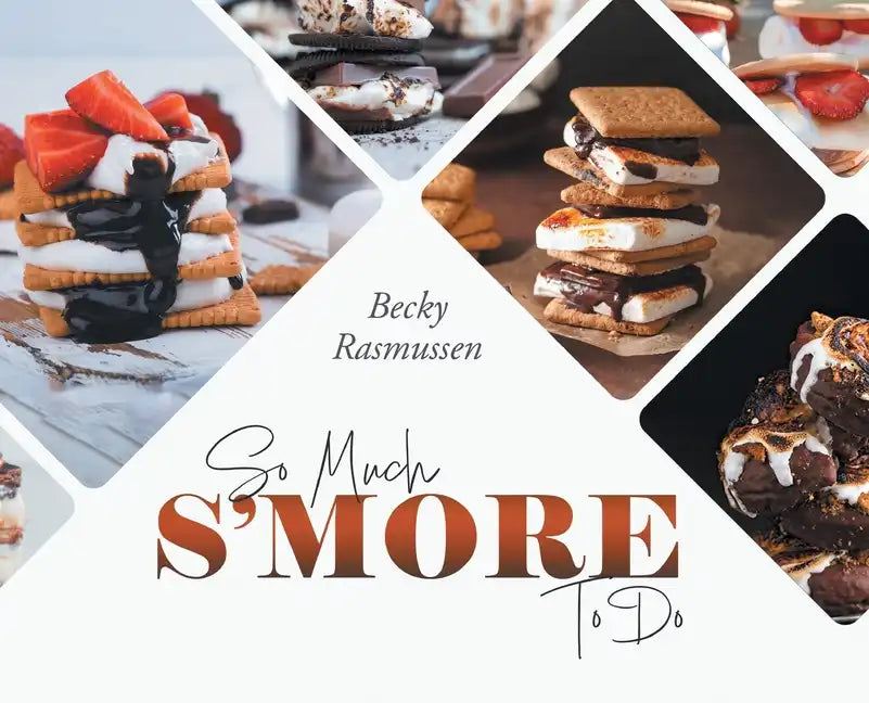 So Much S'more To Do - Hardcover