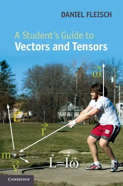 A Student's Guide to Vectors and Tensors - Hardcover