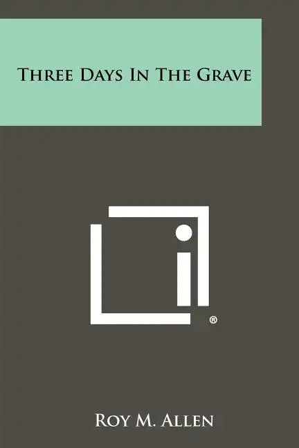 Three Days in the Grave - Paperback