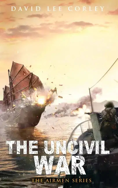 The Uncivil War - Hardcover