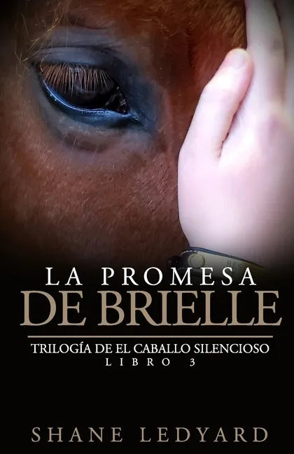 La Promesa de Brielle: Trilogía de El Caballo Silencioso Libro 3 - Paperback