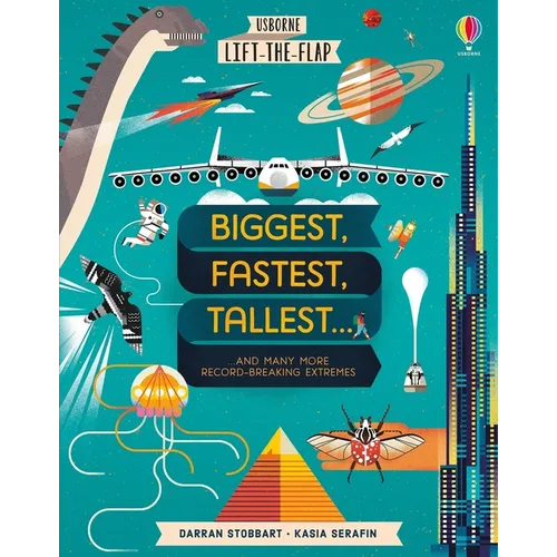 Lift-The-Flap Biggest, Fastest, Tallest... - Board Book