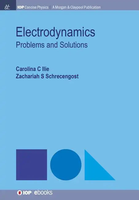 Electrodynamics: Problems and Solutions - Hardcover