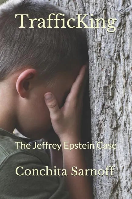 Trafficking: The Jeffrey Epstein Case - Paperback
