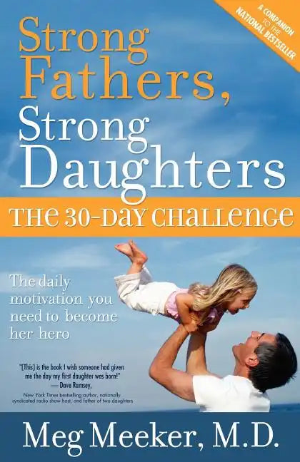 Strong Fathers, Strong Daughters - Paperback