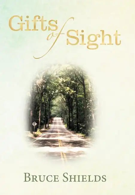 Gifts of Sight - Hardcover