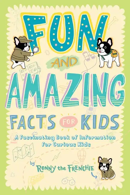 Fun and Amazing Facts for Kids: A Fascinating Book of Information for Curious Kids - Paperback