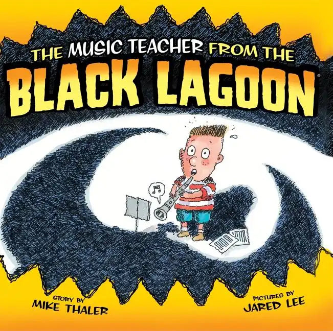 Music Teacher from the Black Lagoon - Library Binding