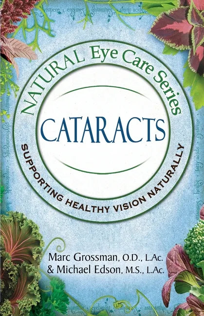 Natural Eye Care Series: Cataracts - Paperback
