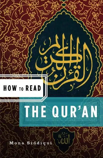 How to Read the Qu'ran - Paperback