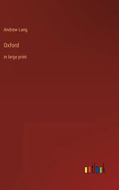 Oxford: in large print - Hardcover