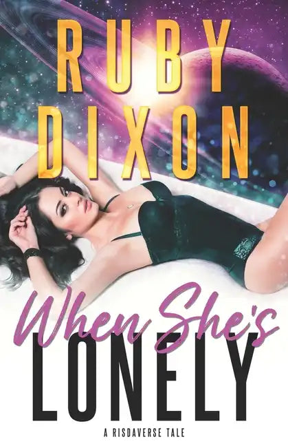 When She's Lonely: A Risdaverse Tale - Paperback