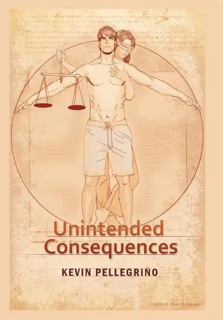 Unintended Consequences - Hardcover