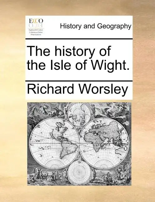 The history of the Isle of Wight. - Paperback