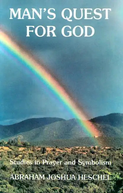 Man's Quest for God: Studies in Prayer and Symbolism - Paperback