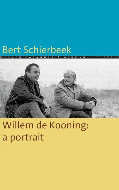 Willem de Kooning: a portrait - Paperback