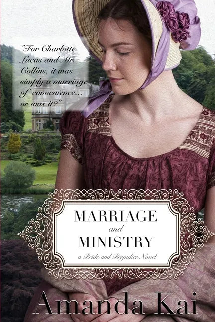 Marriage and Ministry: a Pride and Prejudice Novel - Paperback