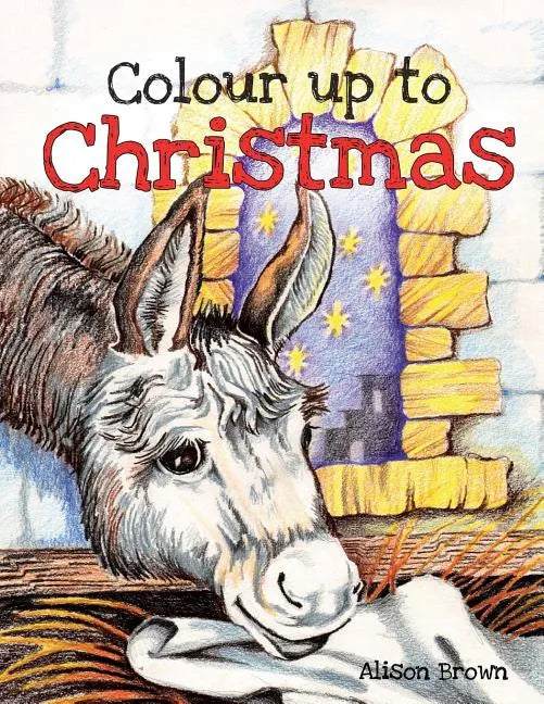 Colour up to Christmas - Paperback