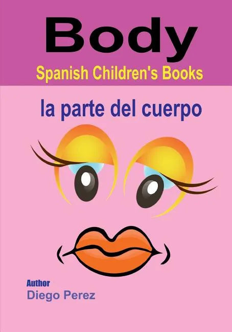Spanish Children's Books: Body - Paperback
