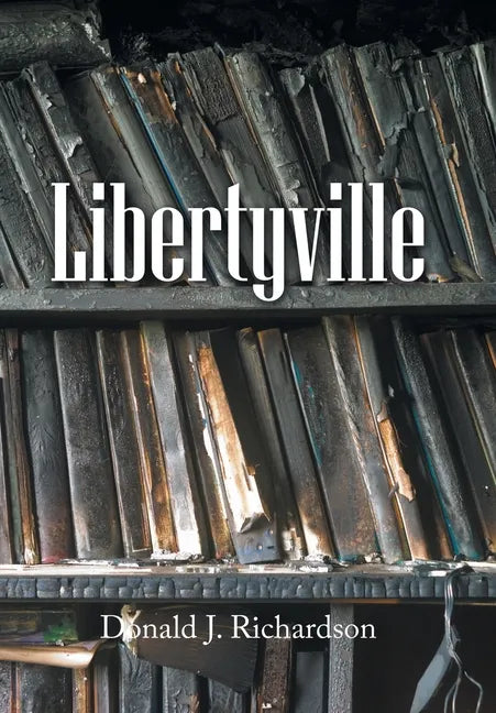 Libertyville - Hardcover