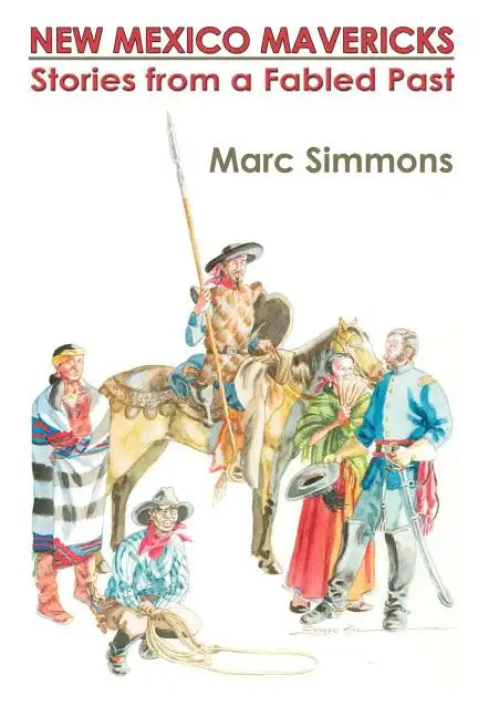 New Mexico Mavericks (Hardcover) - Hardcover