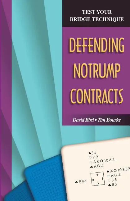 Test Your Bridge Technique: Defending Notrump Contracts - Paperback