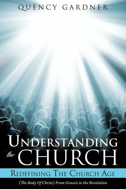 Understanding the Church - Paperback