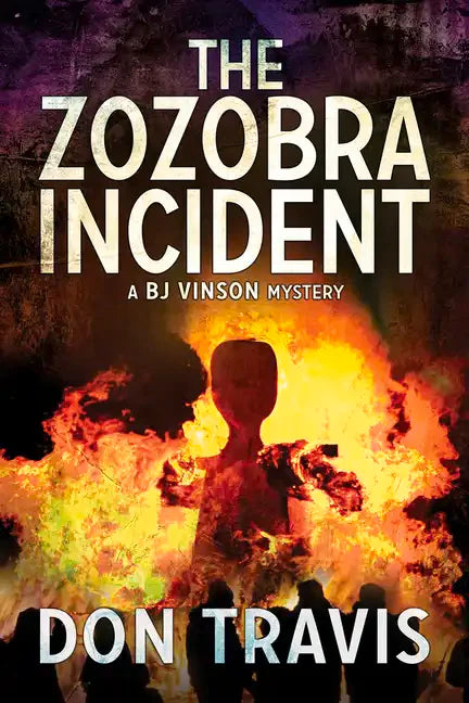 The Zozobra Incident: Volume 1 - Paperback