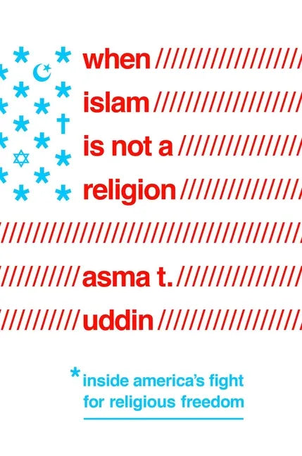 When Islam Is Not a Religion: Inside America's Fight for Religious Freedom - Paperback