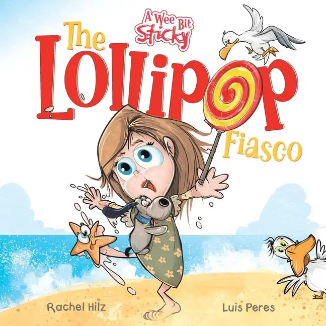 The Lollipop Fiasco: A Humorous Rhyming Story for Boys and Girls Ages 4-8 - Paperback