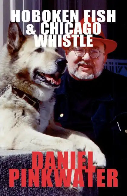 Hoboken Fish & Chicago Whistle - Paperback