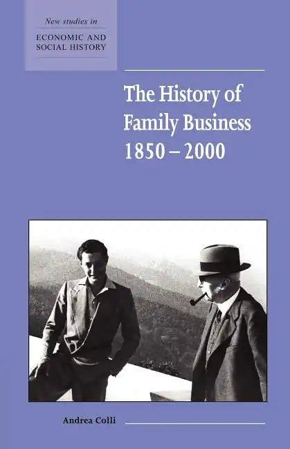 The History of Family Business, 1850-2000 - Paperback