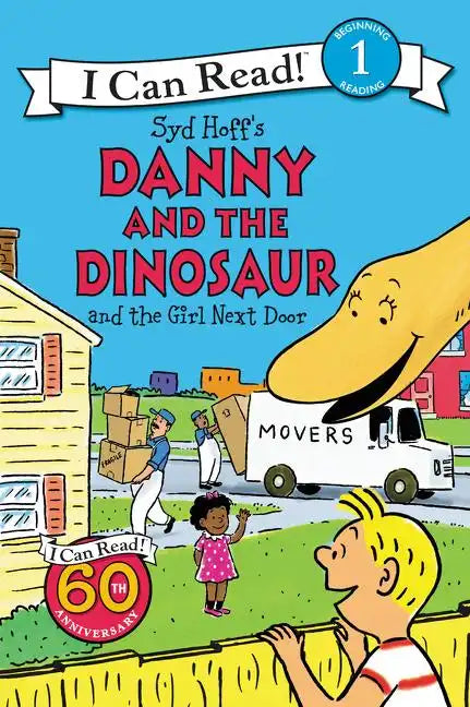 Danny and the Dinosaur and the Girl Next Door - Paperback
