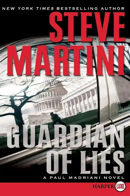 Guardian of Lies: A Paul Madriani Novel - Paperback