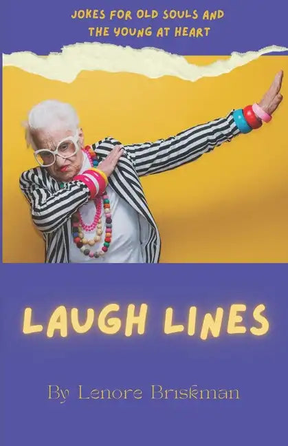 Laugh Lines: Jokes for Old Souls and the Young at Heart - Paperback